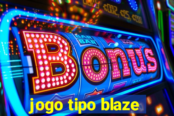 jogo tipo blaze