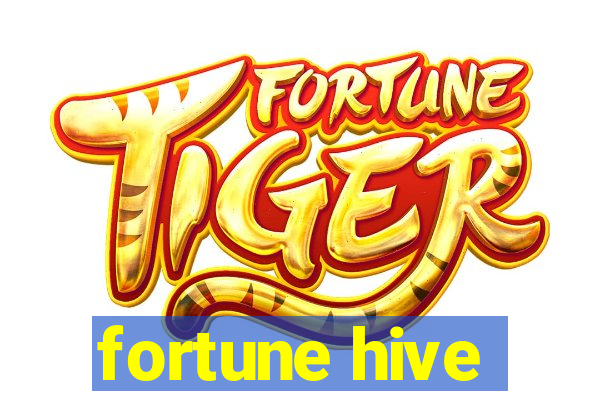 fortune hive