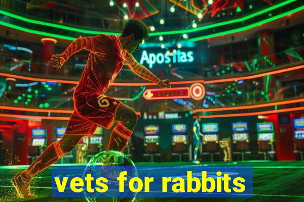 vets for rabbits