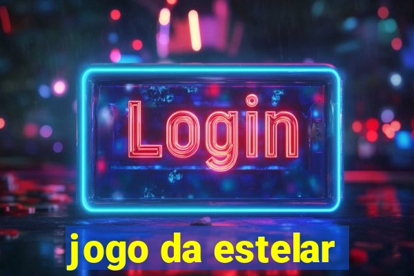 jogo da estelar