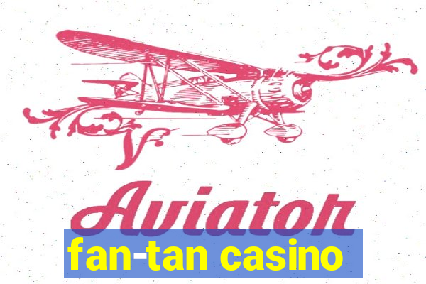 fan-tan casino