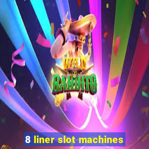 8 liner slot machines