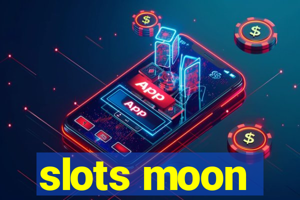 slots moon