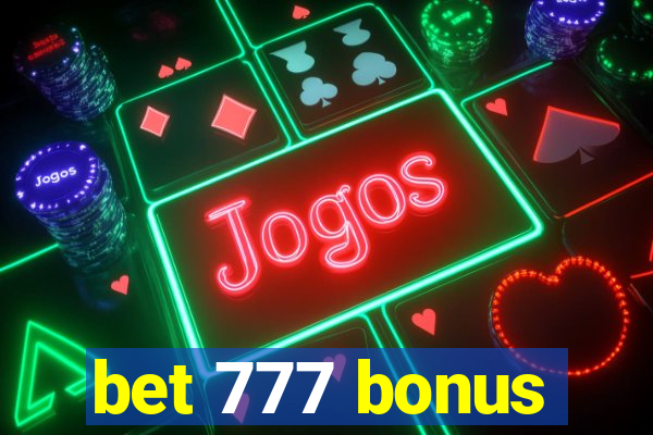 bet 777 bonus