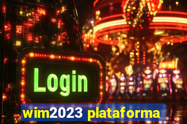 wim2023 plataforma