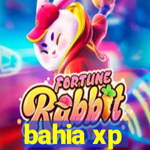 bahia xp