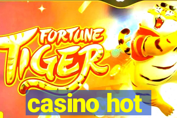 casino hot