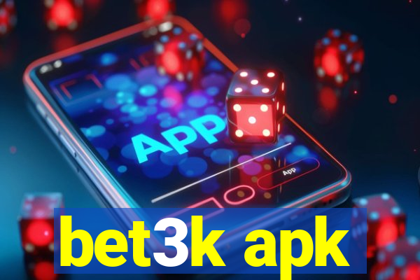 bet3k apk