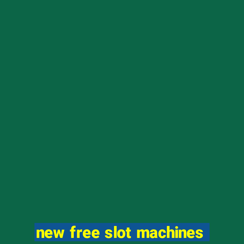 new free slot machines