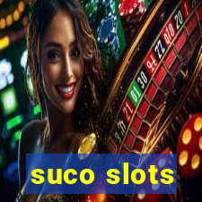 suco slots