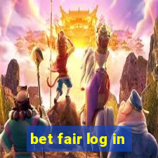 bet fair log in