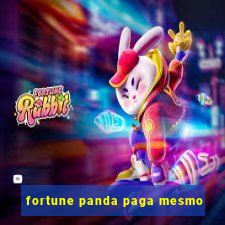 fortune panda paga mesmo