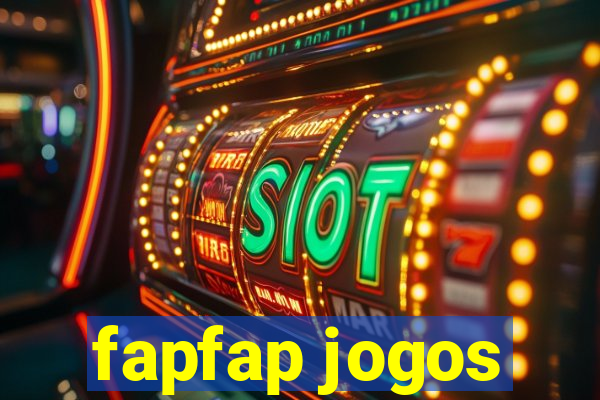 fapfap jogos