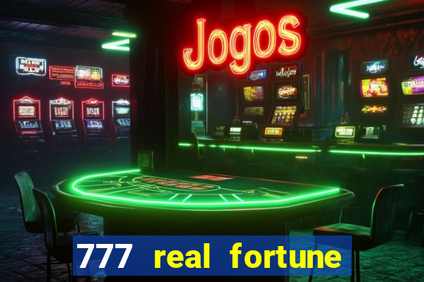 777 real fortune paga mesmo