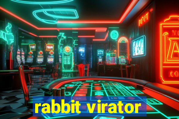 rabbit virator