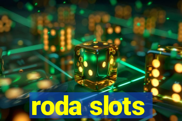 roda slots