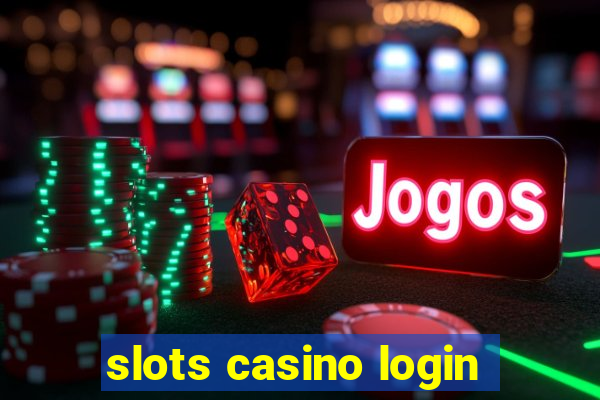 slots casino login