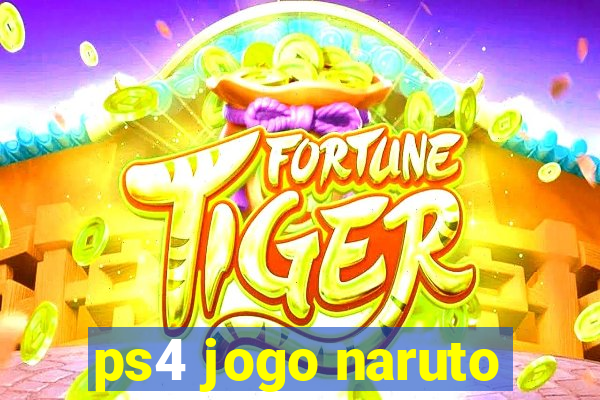 ps4 jogo naruto