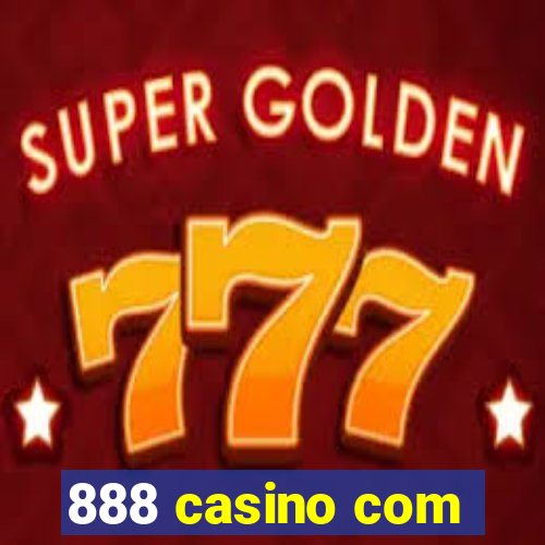 888 casino com