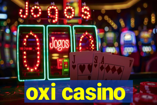 oxi casino