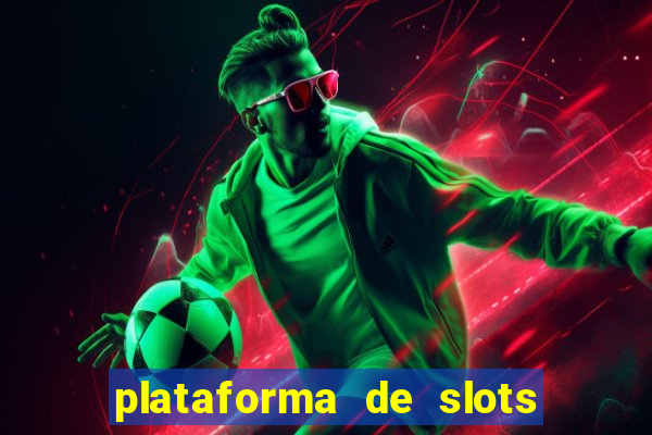 plataforma de slots que mais pagam