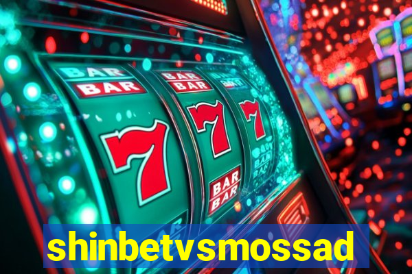 shinbetvsmossad