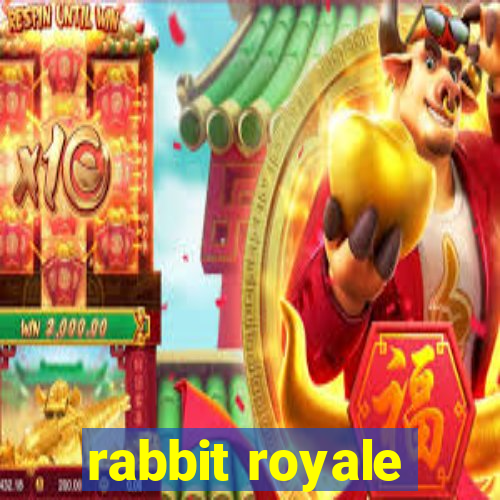 rabbit royale