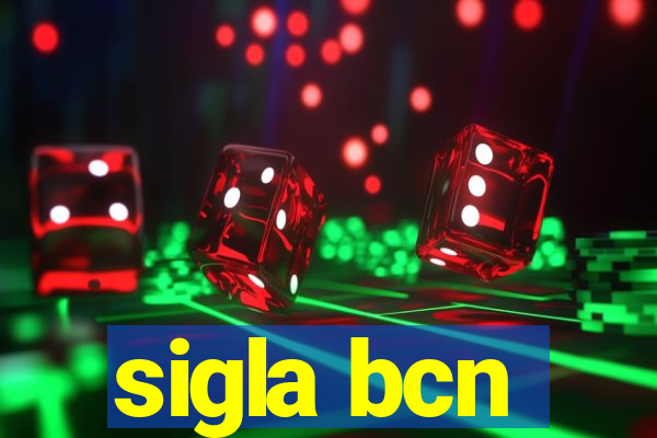 sigla bcn