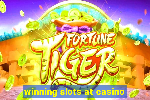 winning slots at casino