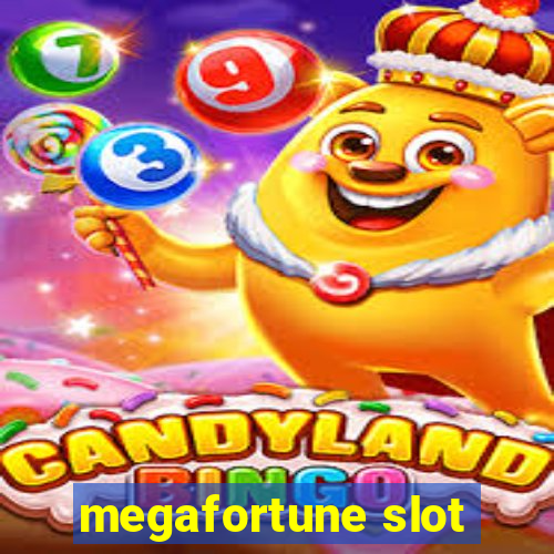 megafortune slot