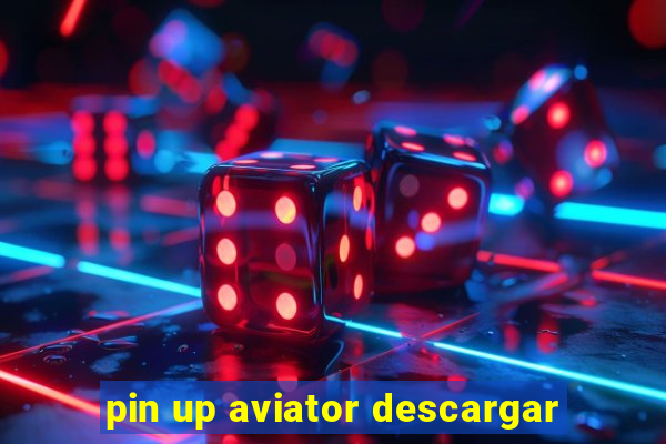 pin up aviator descargar