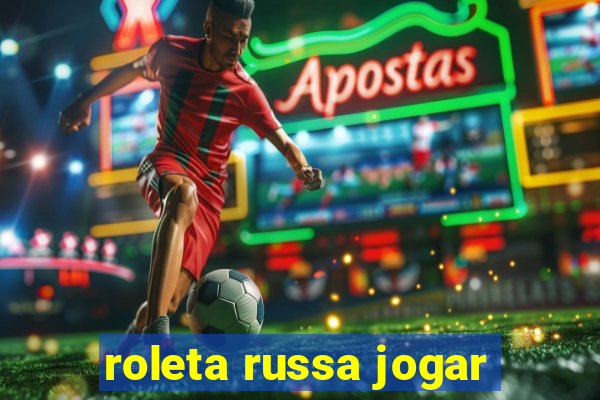 roleta russa jogar