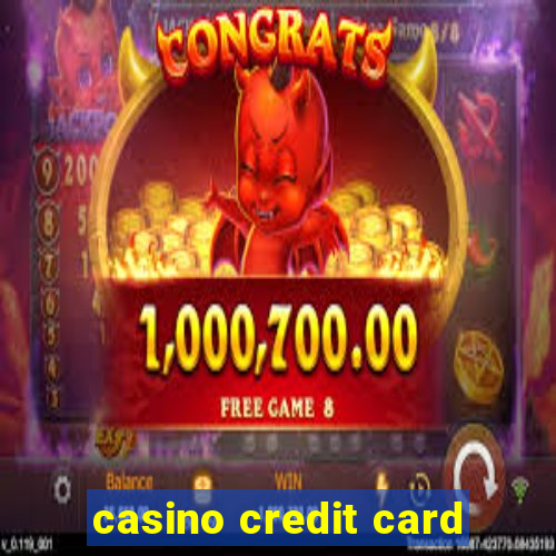 casino credit card