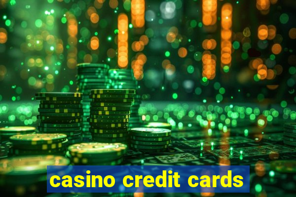 casino credit cards