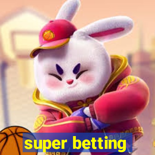 super betting