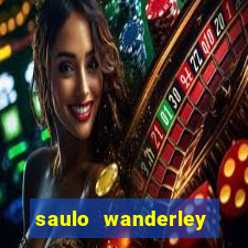 saulo wanderley filho fortuna