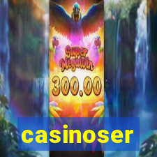 casinoser