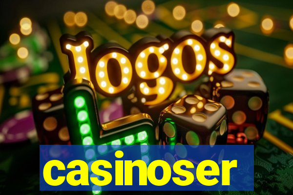 casinoser