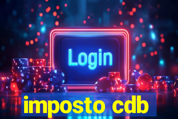 imposto cdb