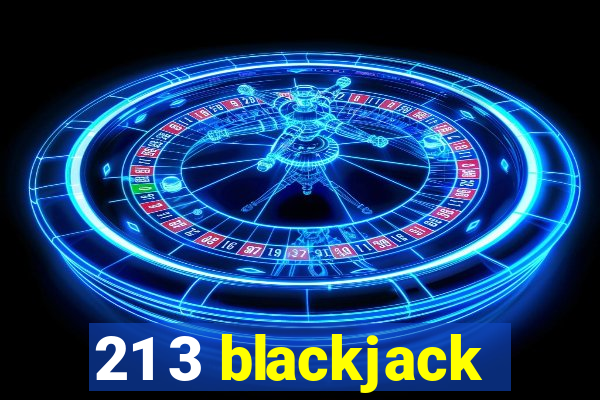 21 3 blackjack