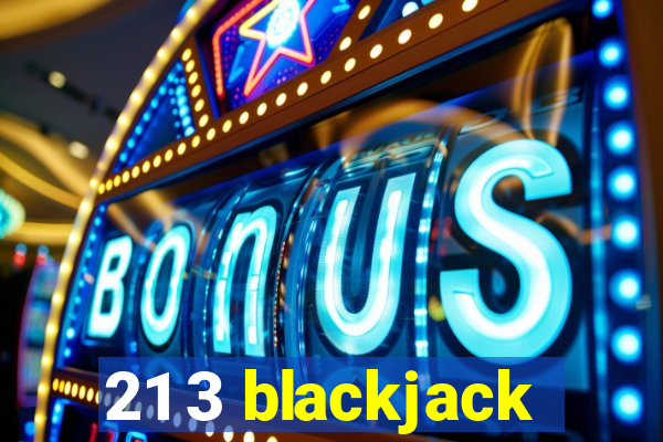 21 3 blackjack