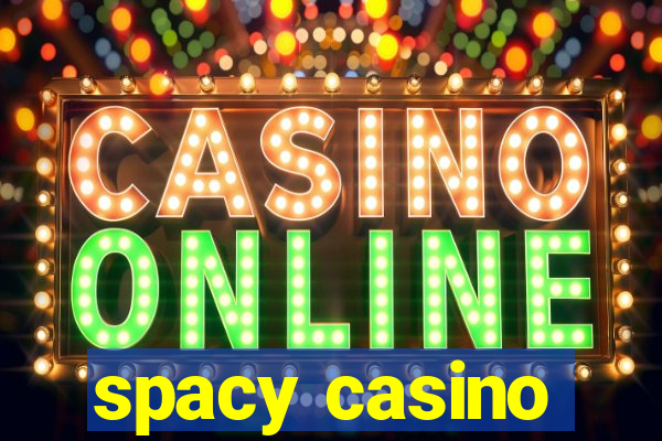 spacy casino