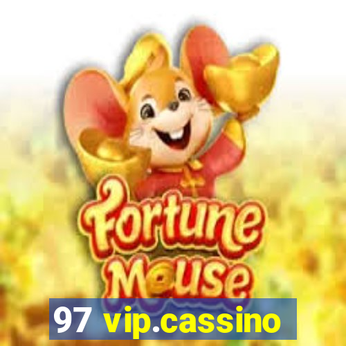 97 vip.cassino