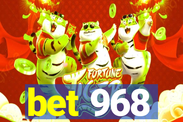 bet 968