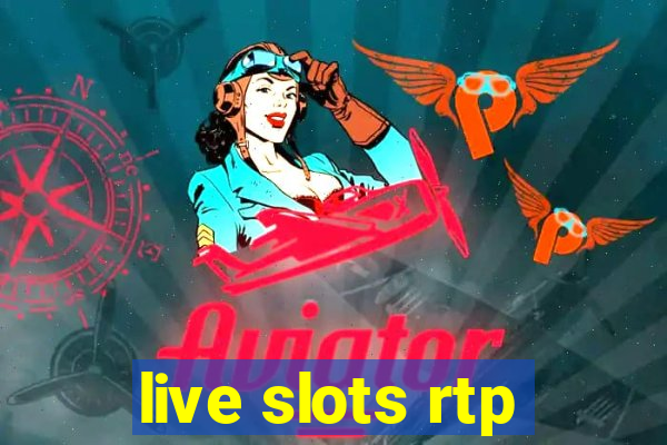 live slots rtp