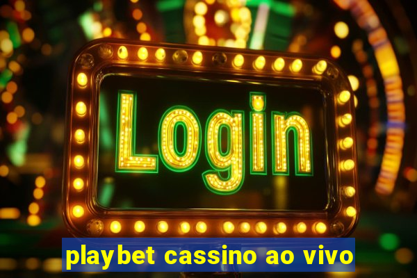 playbet cassino ao vivo