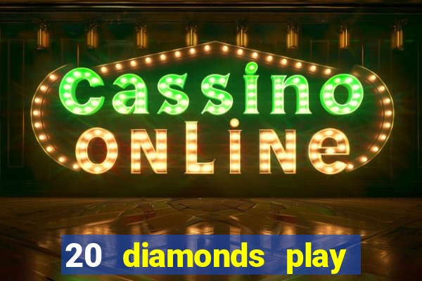 20 diamonds play free dbest casino