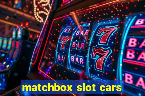 matchbox slot cars