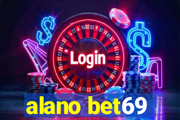 alano bet69