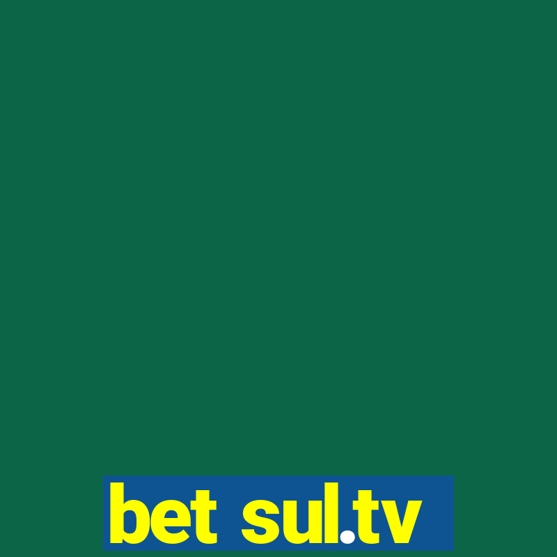 bet sul.tv